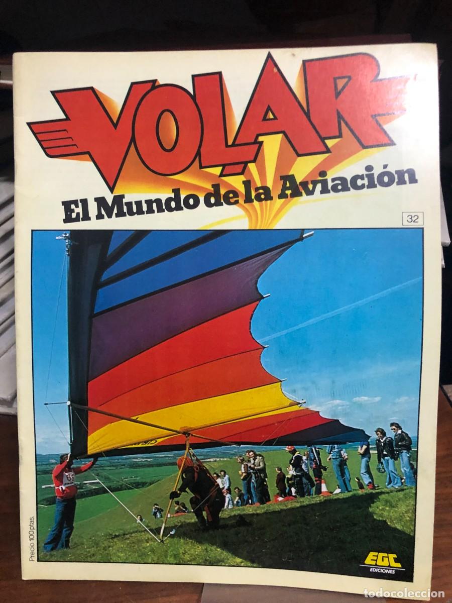 Coleccionismo de revistas y peri&oacute;dicos: VOLAR: El Mundo de la Aviaci&oacute;n Fasc&iacute;culo 32