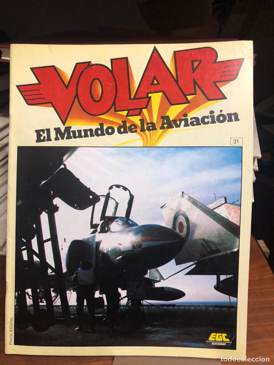 Coleccionismo de revistas y peri&oacute;dicos: VOLAR: El Mundo de la Aviaci&oacute;n Fasc&iacute;culo 31