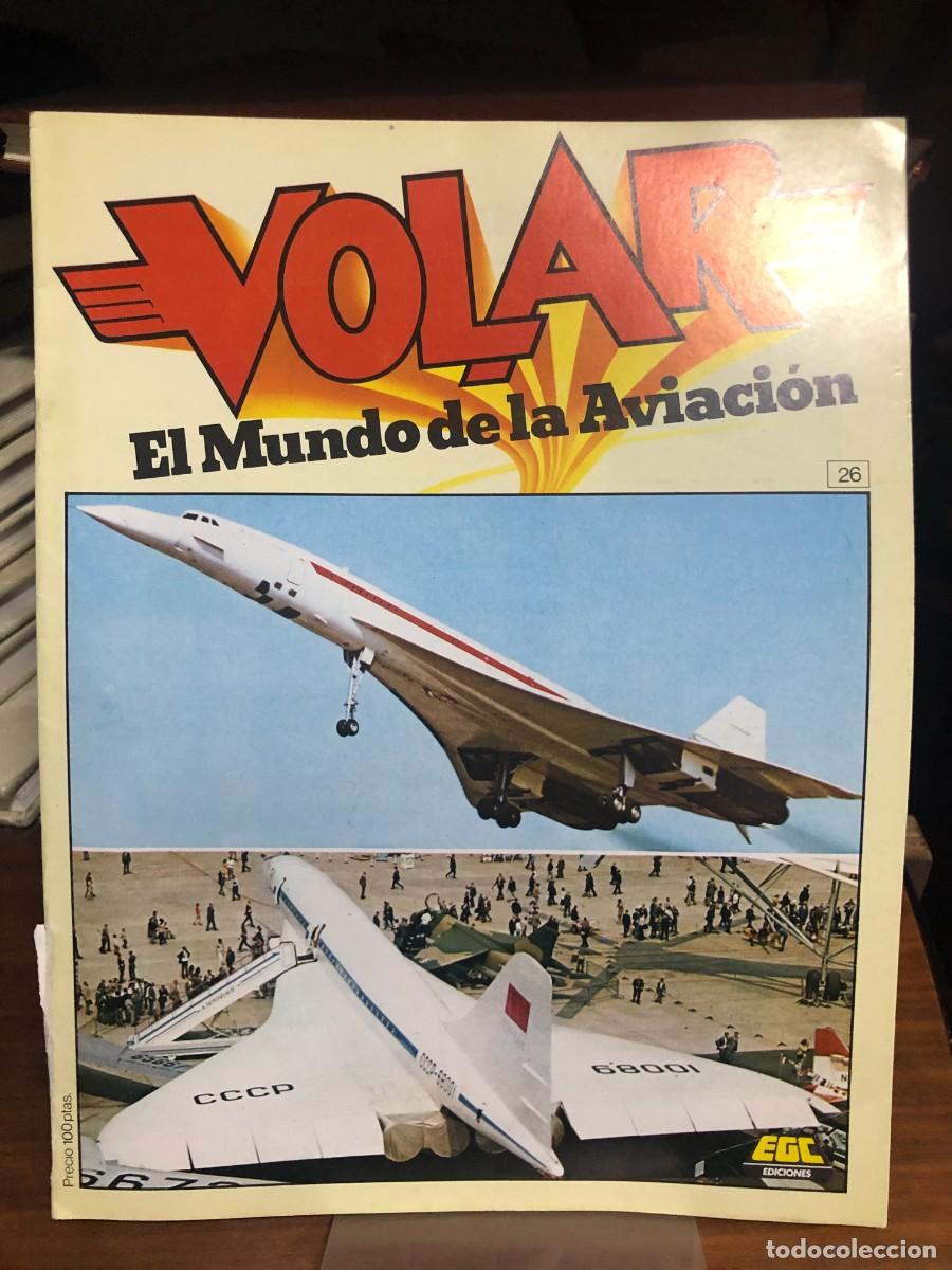 Coleccionismo de revistas y peri&oacute;dicos: VOLAR: El Mundo de la Aviaci&oacute;n Fasc&iacute;culo 26