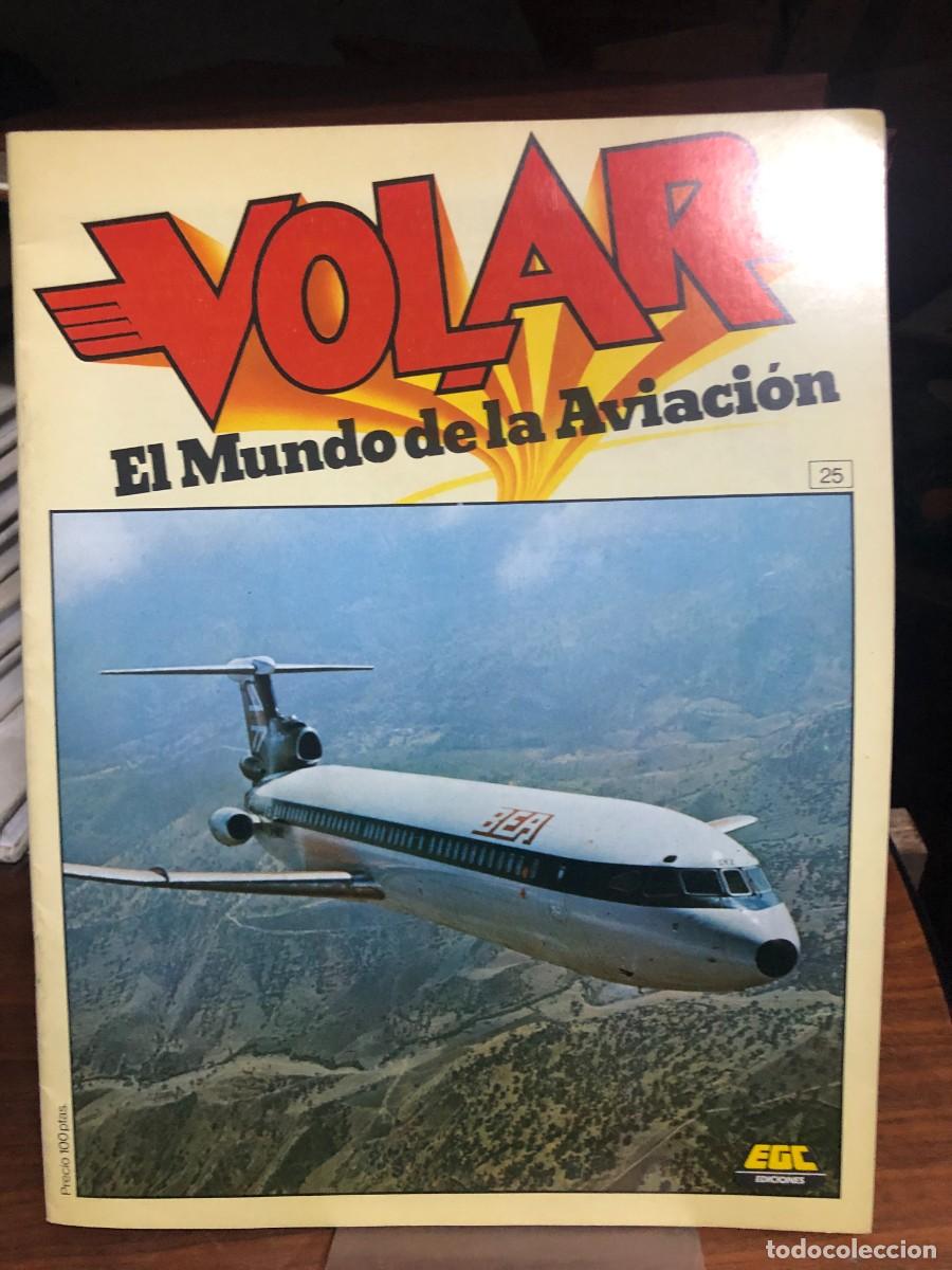 Coleccionismo de revistas y peri&oacute;dicos: VOLAR: El Mundo de la Aviaci&oacute;n Fasc&iacute;culo 25