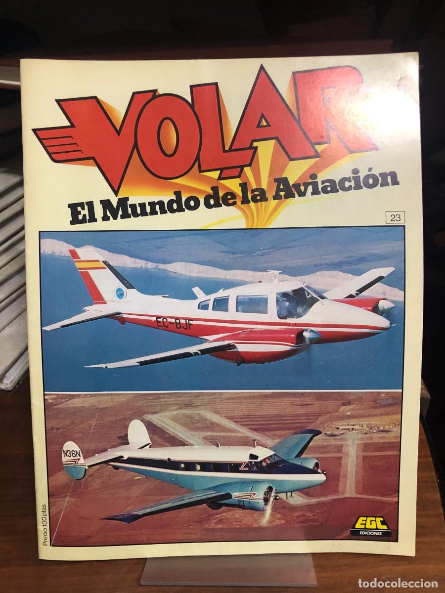 Coleccionismo de revistas y peri&oacute;dicos: VOLAR: El Mundo de la Aviaci&oacute;n Fasc&iacute;culo 23