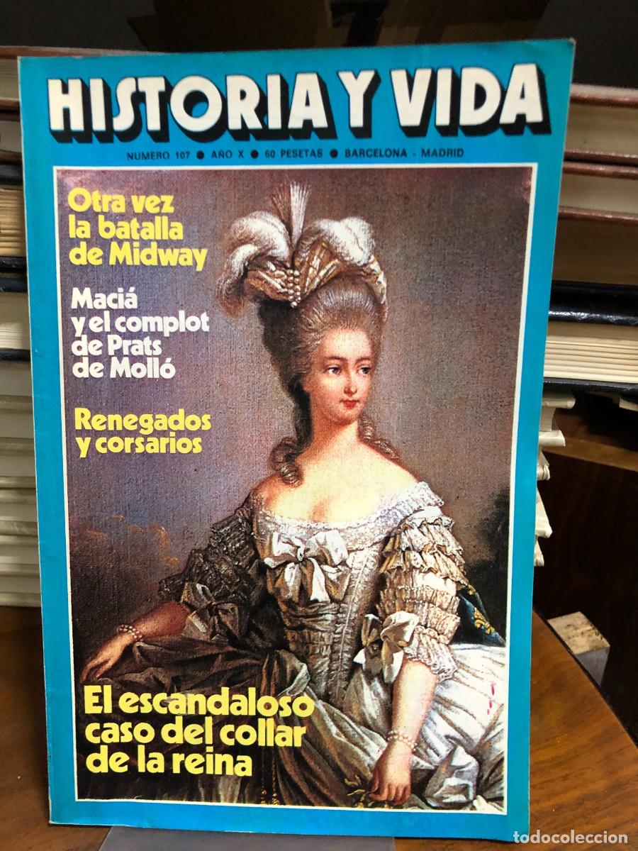 Coleccionismo de revistas y peri&oacute;dicos: Historia y Vida N&uacute;mero 107 (A&ntilde;o X) El escandaloso caso del collar de la reina / La batalla de Midway