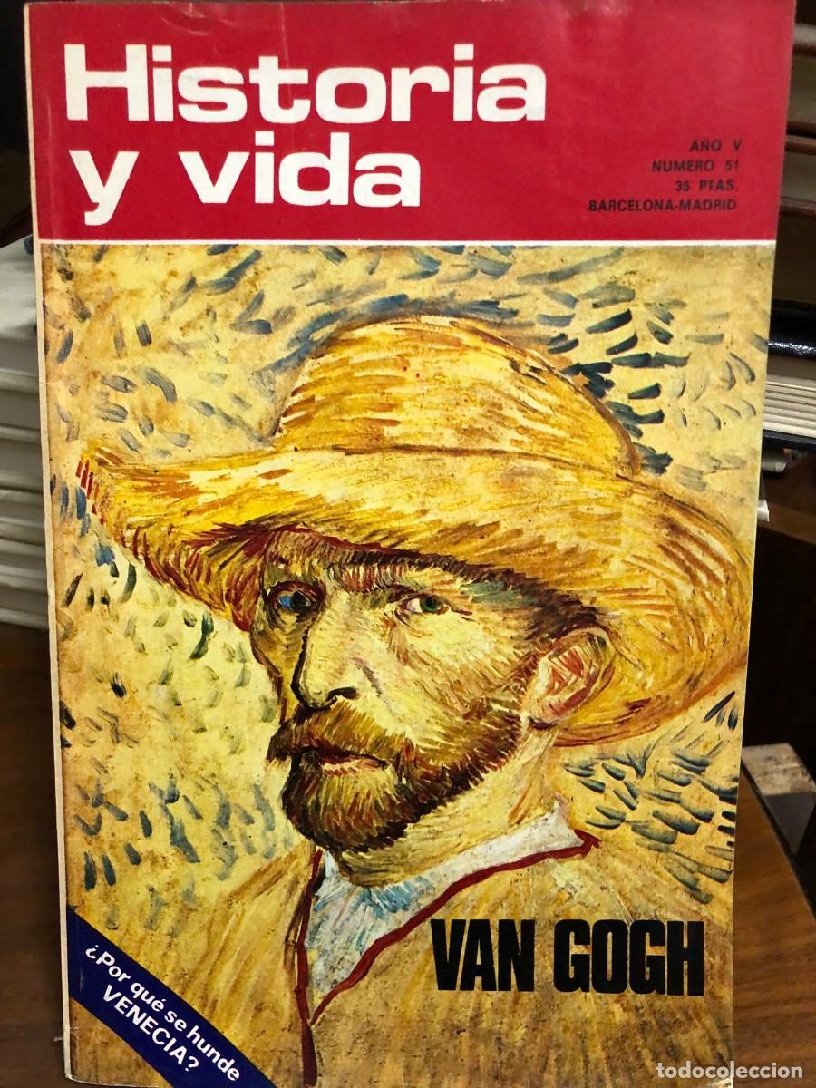 Coleccionismo de revistas y peri&oacute;dicos: Historia y Vida N&uacute;mero 51 Vincent van Gogh / &iquest;Por qu&eacute; se hunde Venecia?