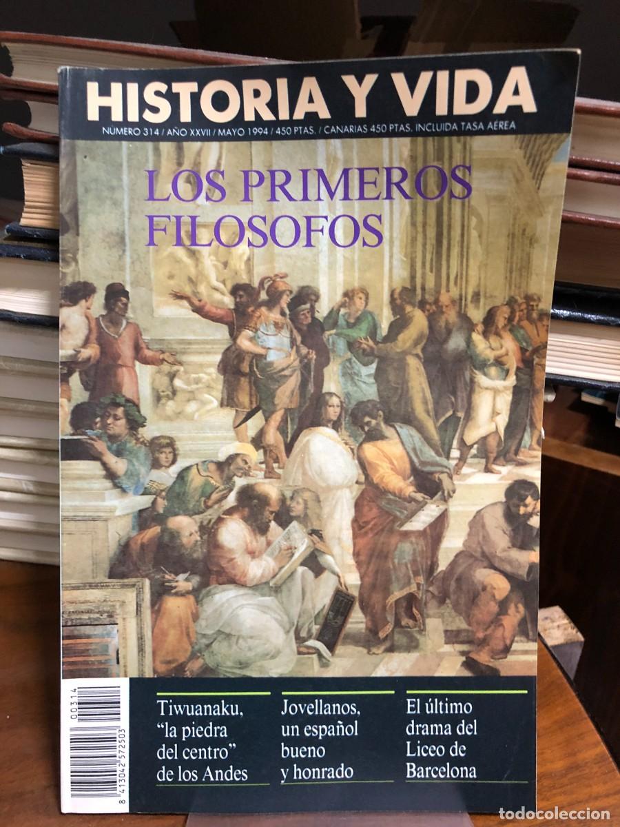 Coleccionismo de revistas y peri&oacute;dicos: Historia y Vida N&uacute;mero 314 (Mayo 1994) Los primeros fil&oacute;sofos / El &uacute;ltimo drama del Liceo de Barcelo