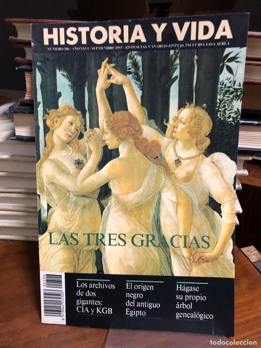 Coleccionismo de revistas y peri&oacute;dicos: Historia y Vida N&uacute;mero 306 (Septiembre 1993) Las Tres Gracias / Los archivos de la CIA y el KGB / El