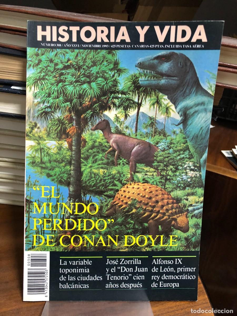 Coleccionismo de revistas y peri&oacute;dicos: Historia y Vida N&uacute;mero 308 (Noviembre 1993) &rdquo;El mundo perdido&rdquo; de Conan Doyle / Alfonso IX de Le&oacute;n