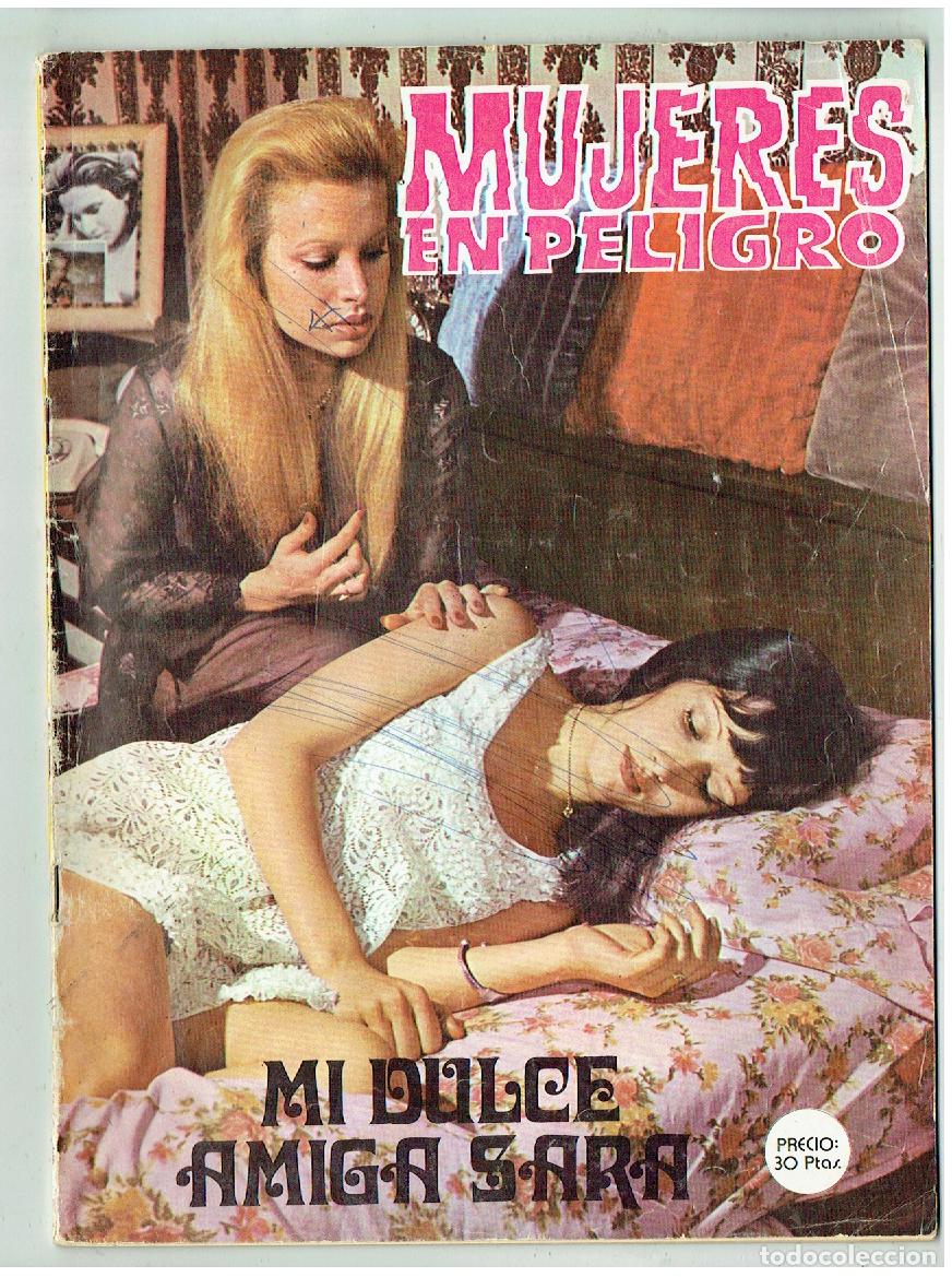 Coleccionismo de revistas y peri&oacute;dicos: MUJERES EN PELIGRO. N&ordm; . MI DULCE AMIGA SARA. 1977. (ST/PRENSA)