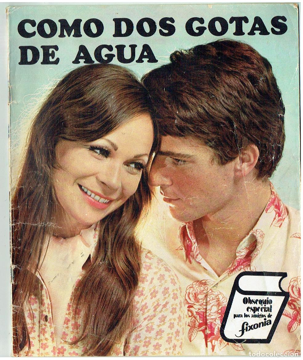 Coleccionismo de revistas y peri&oacute;dicos: FOTONOVELA. COMO DOS GOTAS DE AGUA. OBSEQUIO PARA LOS AMIGOS DE FIXONIA. (ST/PRENSA)