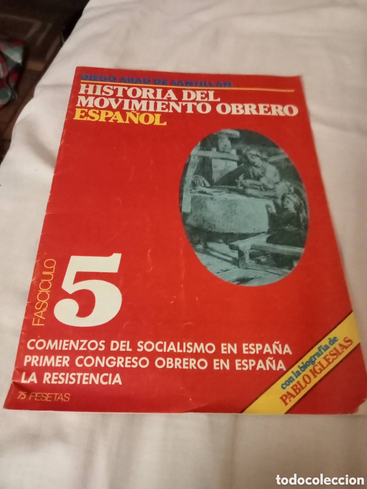 Coleccionismo de revistas y peri&oacute;dicos: Diego Abad de Santill&aacute;n. Historia del movimiento obrero espa&ntilde;ol 5