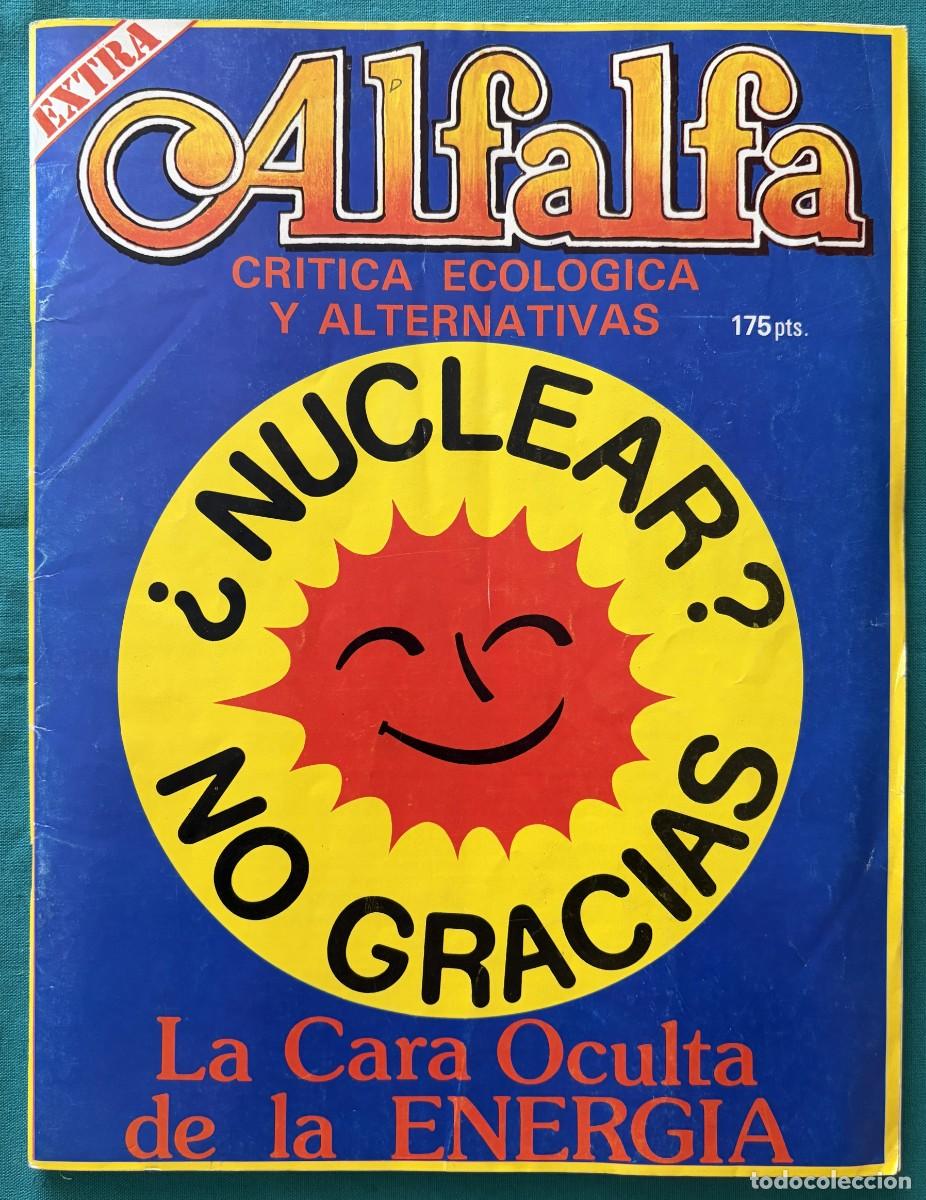 Coleccionismo de revistas y peri&oacute;dicos: RVALEX1, ALFALFA EXTRA, REVISTA DE CR&Iacute;TICA ECOL&Oacute;GICA Y ALTERNATIVAS, &iquest;NUCLEAR? NO GRACIAS