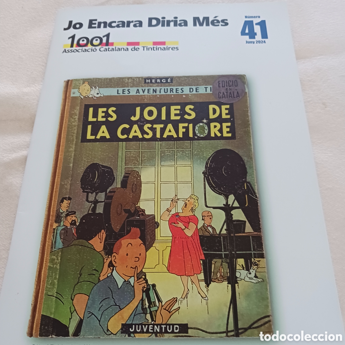 Coleccionismo de revistas y peri&oacute;dicos: Jo Encara Diria M&eacute;s,1001,num 41 Asociaci&oacute;n Catalana de Tintinaires