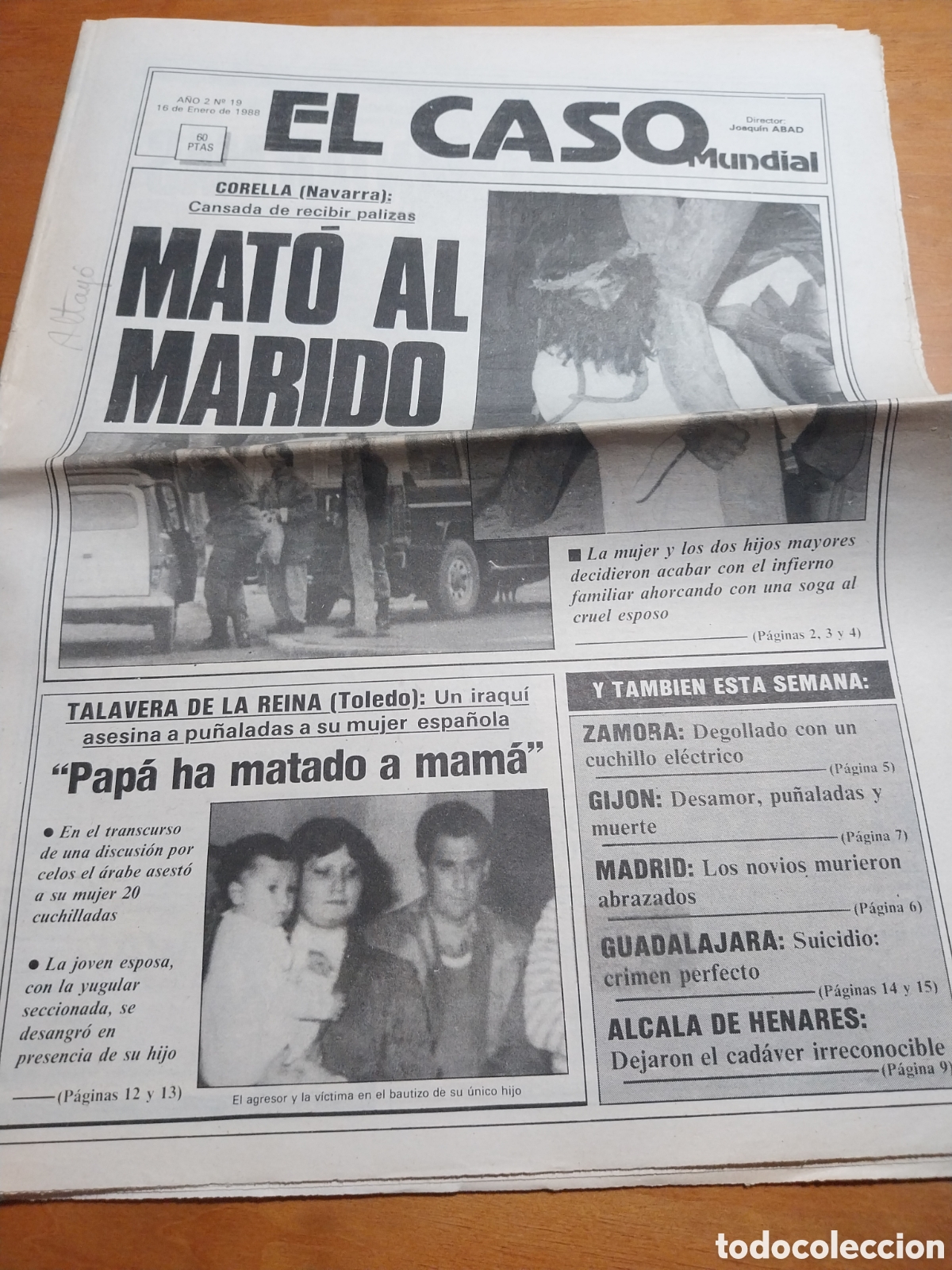 Coleccionismo de revistas y peri&oacute;dicos: EL CASO 1988 CORELLA ZAMORA GIJON ALCALA DE HENARES TALAVERA REINA GALAPAGOS GUADALAJARA
