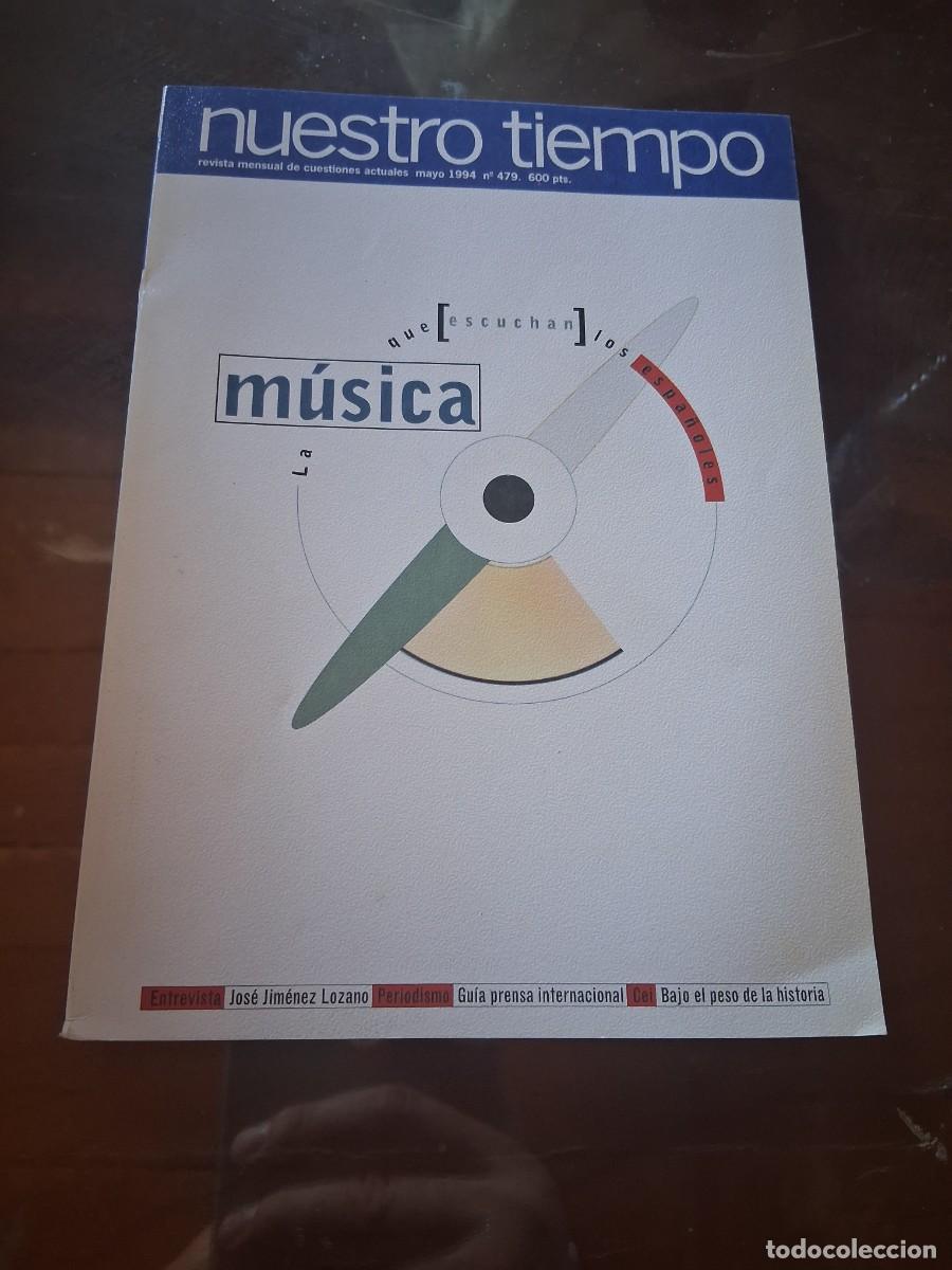 Coleccionismo de revistas y peri&oacute;dicos: Revista Nuestro tiempo 479 Jose Gimenez Lozano Charlie Parker Opus dei