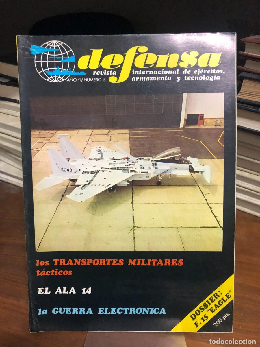 Coleccionismo de revistas y peri&oacute;dicos: Defensa A&ntilde;o I / N&uacute;mero 5 Dossier: F.15 &rdquo;Eagle&rdquo; / El Ala 14