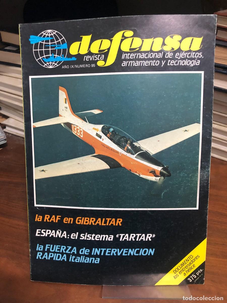 Coleccionismo de revistas y peri&oacute;dicos: Defensa A&ntilde;o IX / N&uacute;mero 95 Documento: Los entrenadores a h&eacute;lice / La RAF en Gibraltar