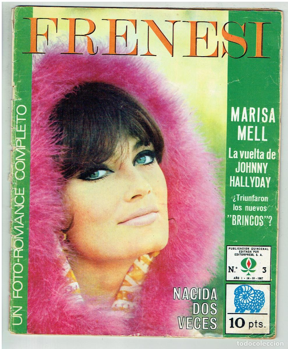 Sammeln von Zeitschriften und Zeitungen: FOTONOVELA: FRENESI. N&ordm; 3. NACIDA DOS VECES. PORTADA: MARISA MELL/ 1967 (ST/PRENSA)