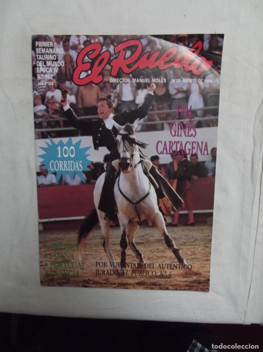 Coleccionismo de revistas y peri&oacute;dicos: REVISTA EL RUEDO N&ordm; 152 AGOSTO DE 1994 GIMES ALCANTARA