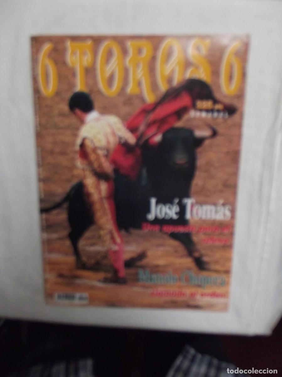 Coleccionismo de revistas y peri&oacute;dicos: REVISTA 6 TOROS 6 PARA JOSE TOMAS