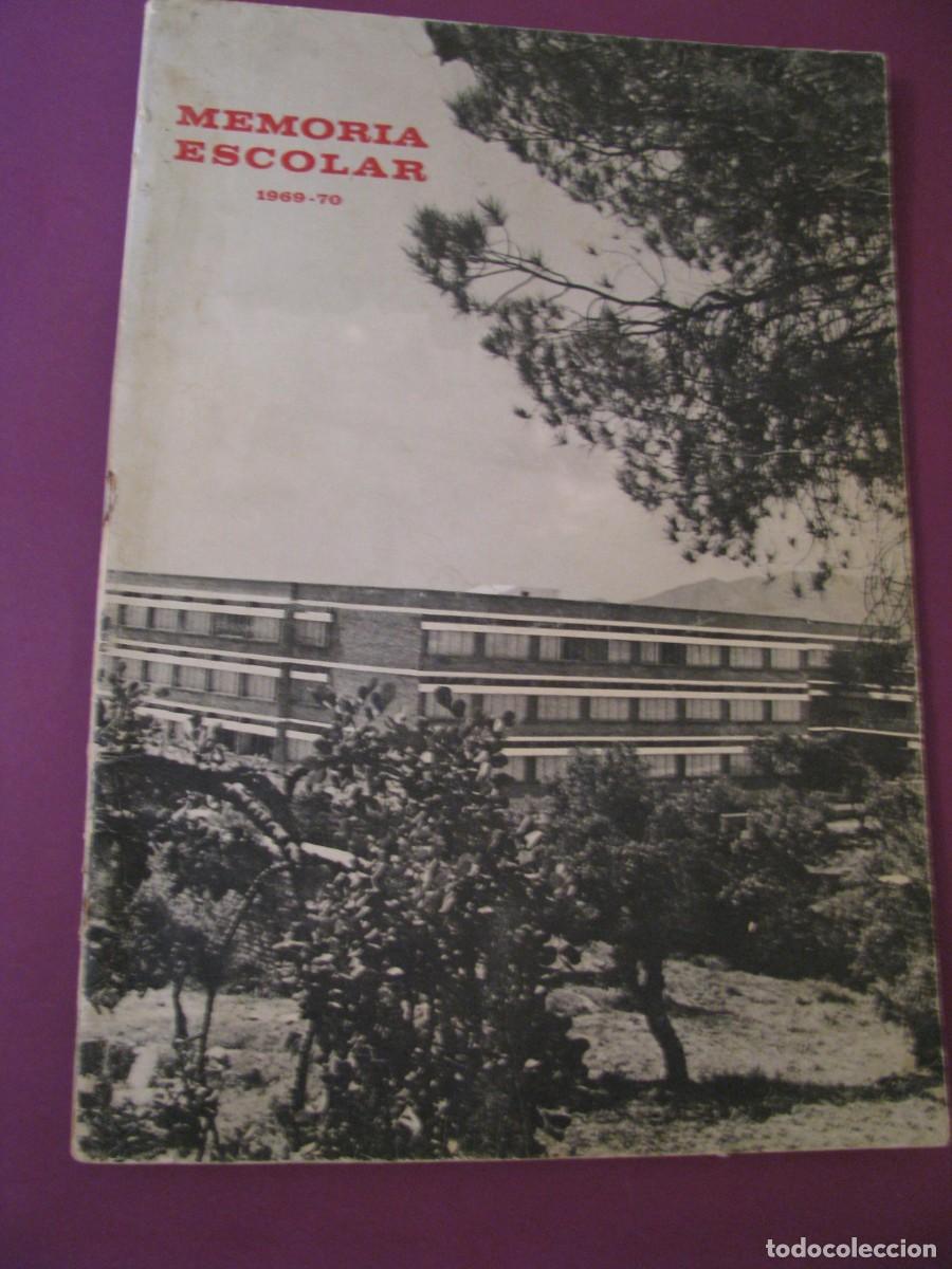 Coleccionismo de revistas y peri&oacute;dicos: LIBRO REVISTA ANUARIO MEMORIA ESCOLAR. COLEGIO LOS OLIVOS M&Aacute;LAGA 1969 1970. MAL ESTADO