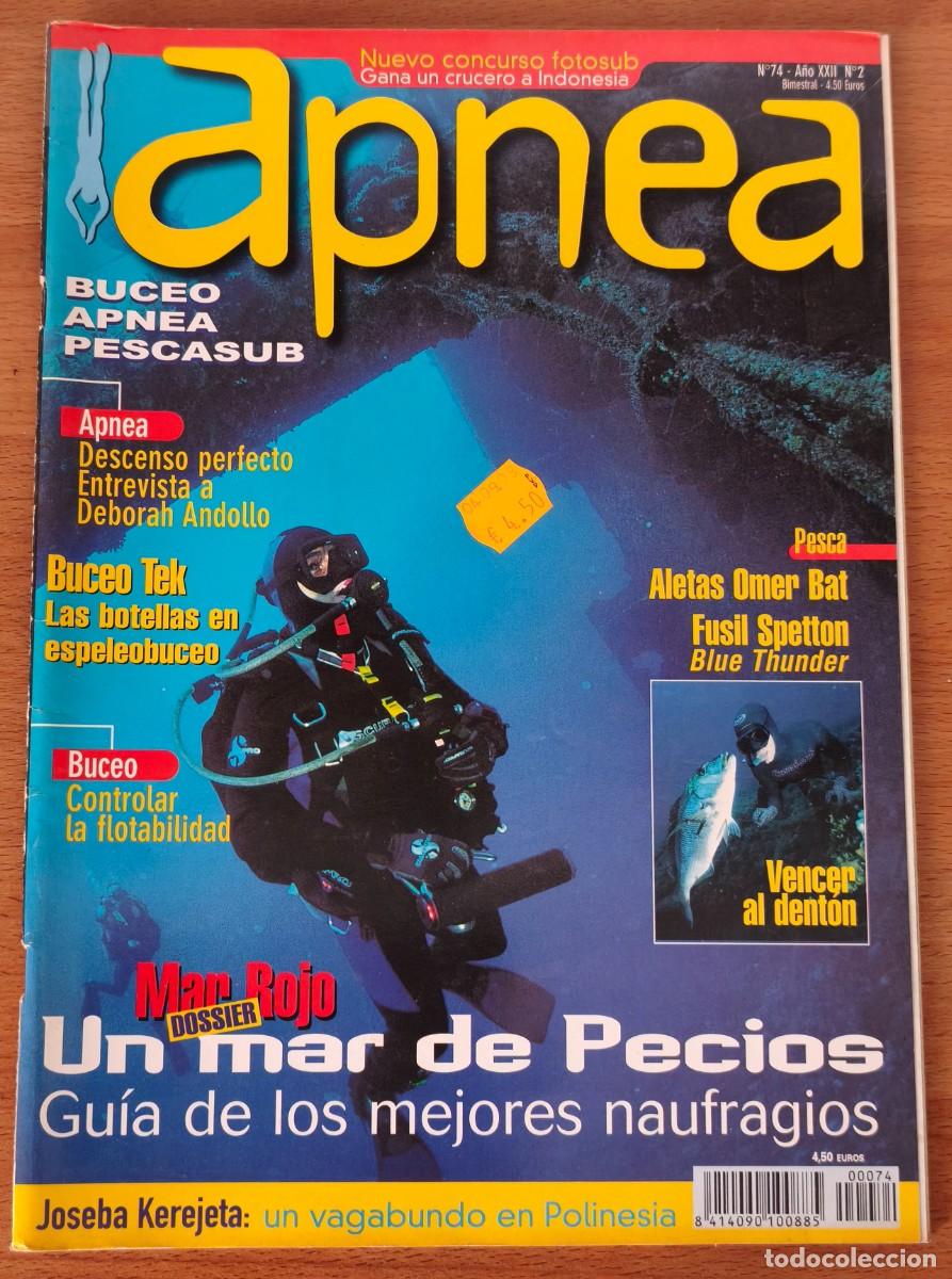 Coleccionismo de revistas y peri&oacute;dicos: Revista Apnea N&ordm;74 - Un mar de pecios - A&ntilde;o 2022