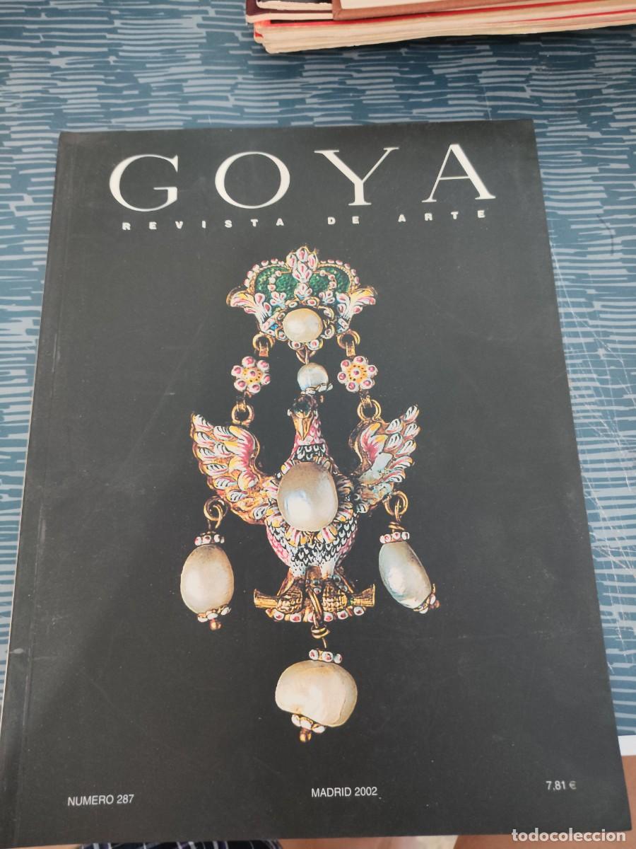 Coleccionismo de revistas y peri&oacute;dicos: GOYA, REVISTA DE ARTE , N&Uacute;MERO 287, MADRID,2002,VER SUMARIO.,LEER