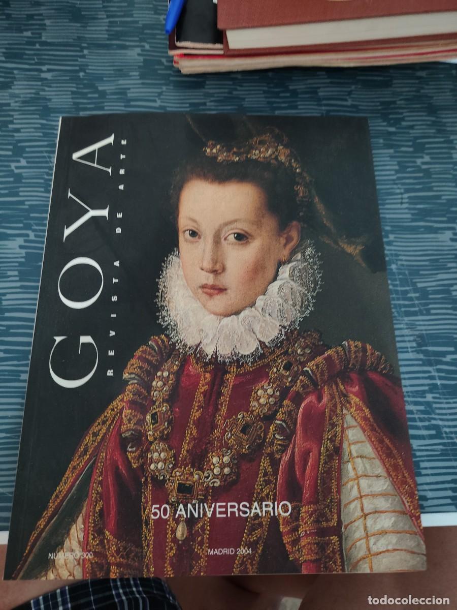 Coleccionismo de revistas y peri&oacute;dicos: GOYA, REVISTA DE ARTE , N&Uacute;MERO 300, MADRID,2004,VER SUMARIO.,LEER