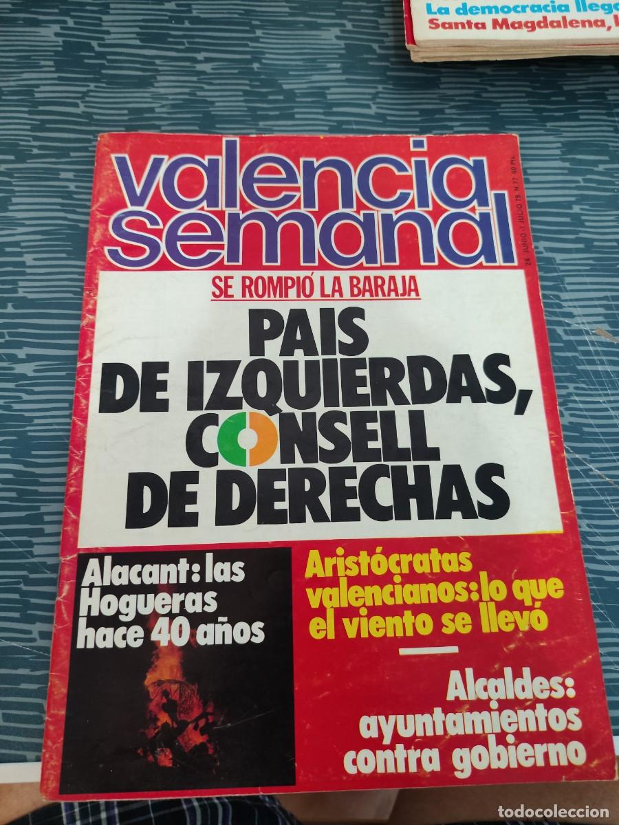 Coleccionismo de revistas y peri&oacute;dicos: VALENCIA SEMANAL,24 JUNIO-1 JULIO 1979,VER SUMARIO,LEER..