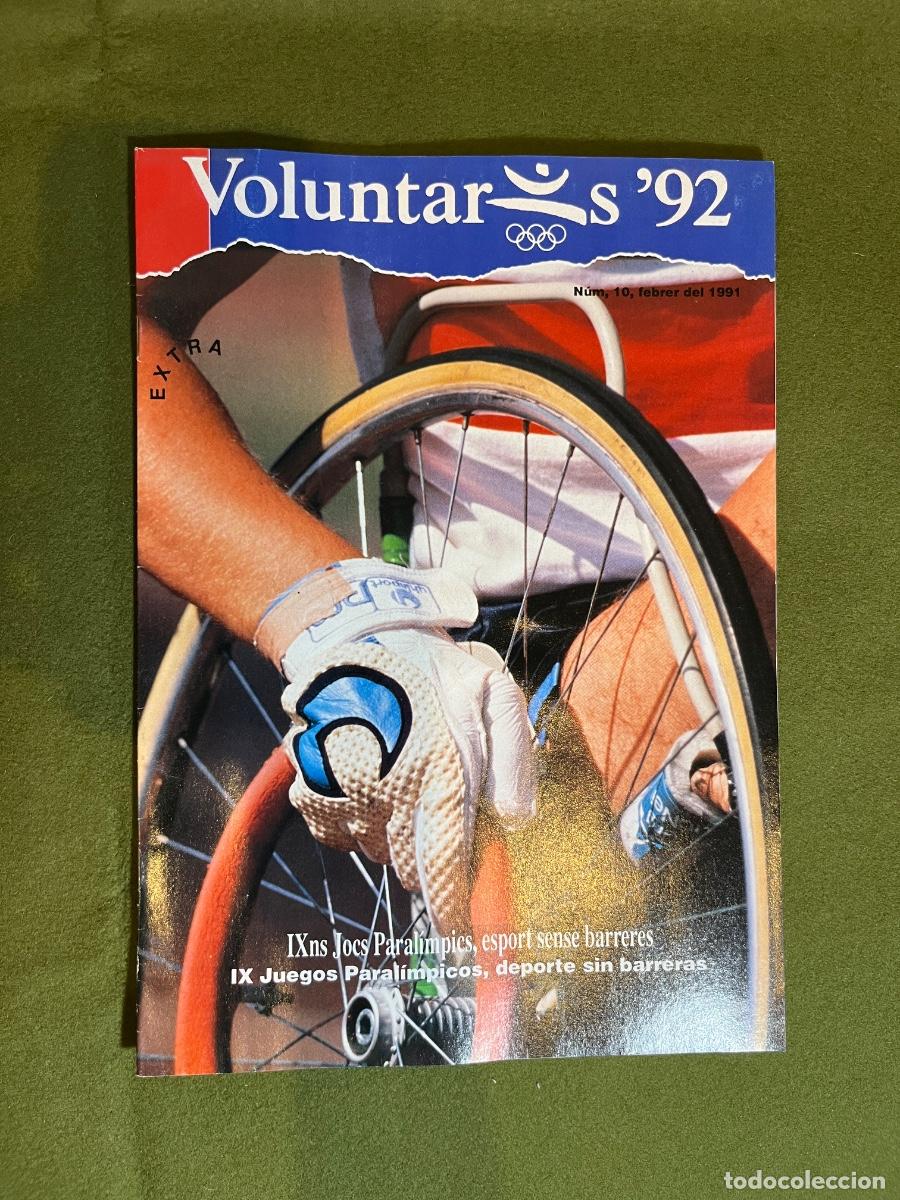 Coleccionismo de revistas y peri&oacute;dicos: Revista Voluntaris '92 N&ordm; 10 Febrero 1991 Extra Juegos Paral&iacute;mpicos Barcelona 92 COOB'92 voluntariad