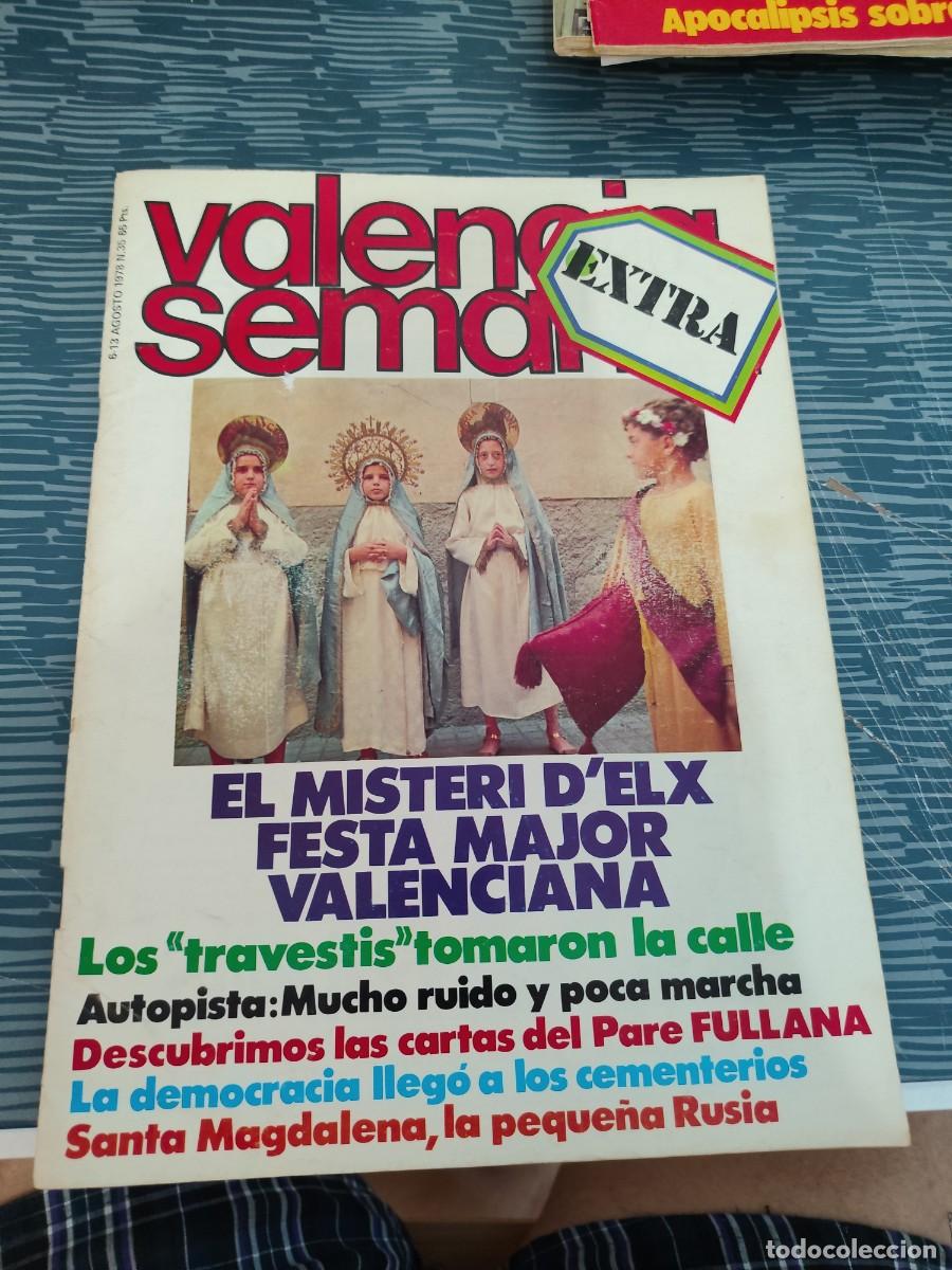 Coleccionismo de revistas y peri&oacute;dicos: VALENCIA SEMANAL,6-13 AGOSTO 1978,VER SUMARIO,LEER..