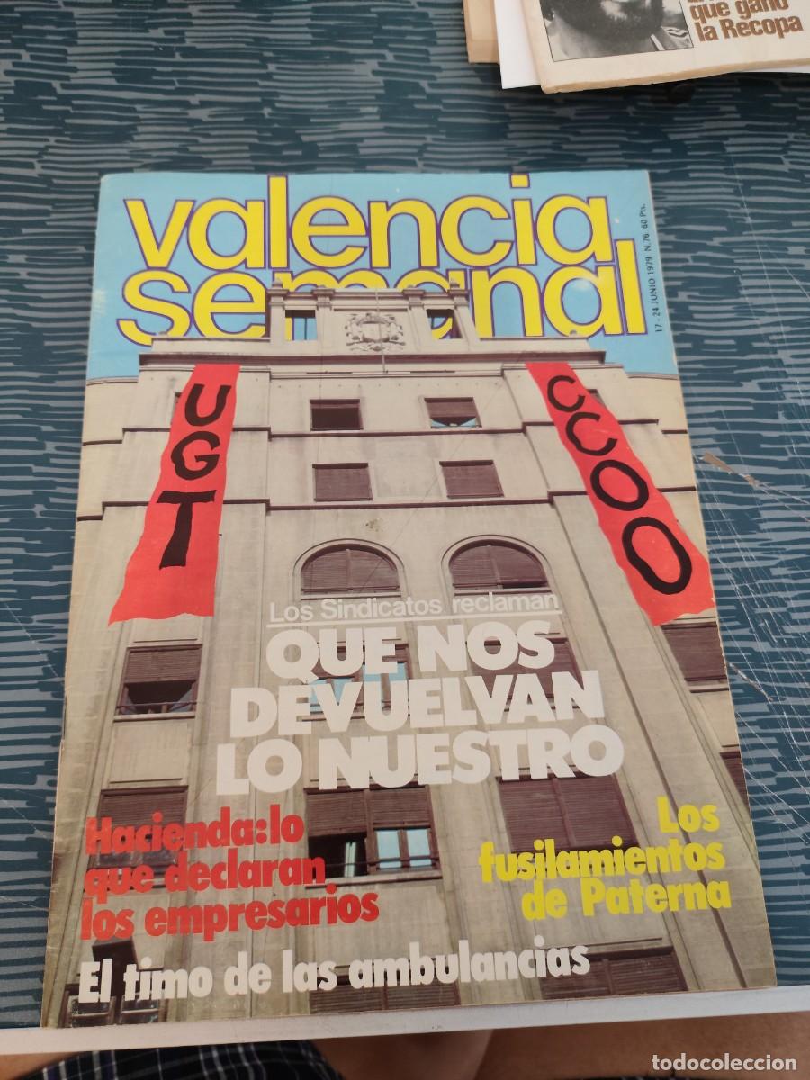 Coleccionismo de revistas y peri&oacute;dicos: VALENCIA SEMANAL,17-24 JUNIO 1979,VER SUMARIO,LEER.