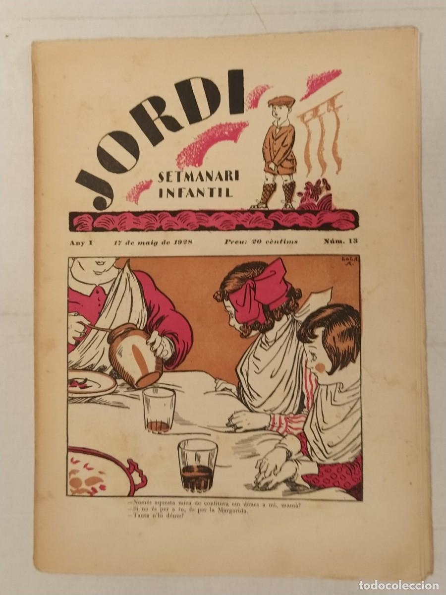 Collection Magazines and Newspapers: JORDI - NUMERO 13 ANY 1928 - LOLA ANGLADA - SETMANARI INFANTIL CATALA - ORIGINAL -VEURE FOTOS