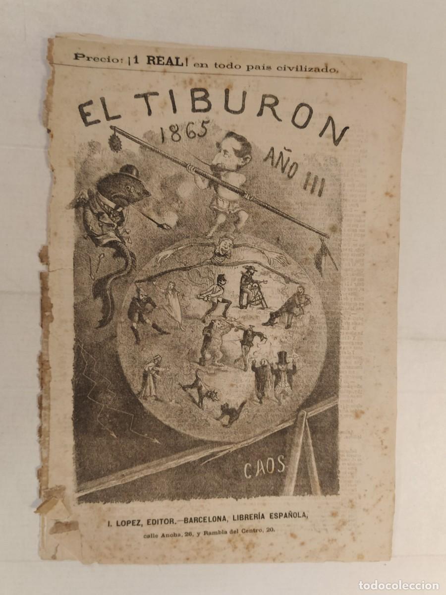 Coleccionismo de revistas y peri&oacute;dicos: EL TIBURON - A&Ntilde;O 1865 - REVISTA ANTIGUA ORIGINAL - I. LOPEZ EDITOR -VER FOTOS