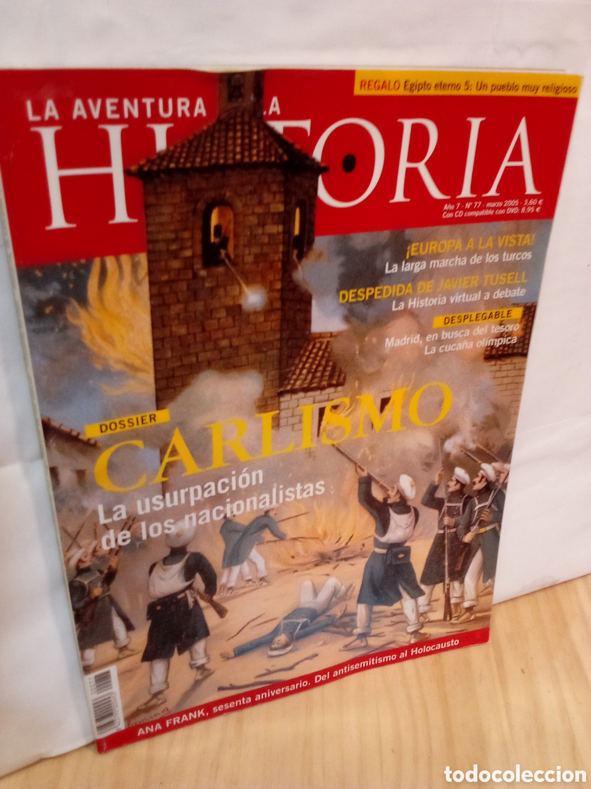 Collection Magazines and Newspapers: La Aventura de la Historia. N. 77. Carlismo. Usurpacion nacionalista.