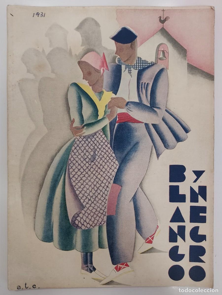 Collectionnisme de Revues et Journaux: REVISTA BLANCO Y NEGRO 1931. A. T. C. MARA&Ntilde;&Oacute;N. CERCEDILLA. PE&Ntilde;ALARA. VALENCIA FIESTAS. GRECORROMANA