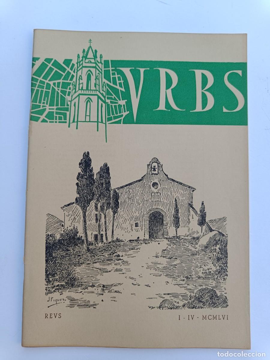 Coleccionismo de revistas y peri&oacute;dicos: REVISTA URBS - REUS - NUMERO 71 - ABRIL 1956
