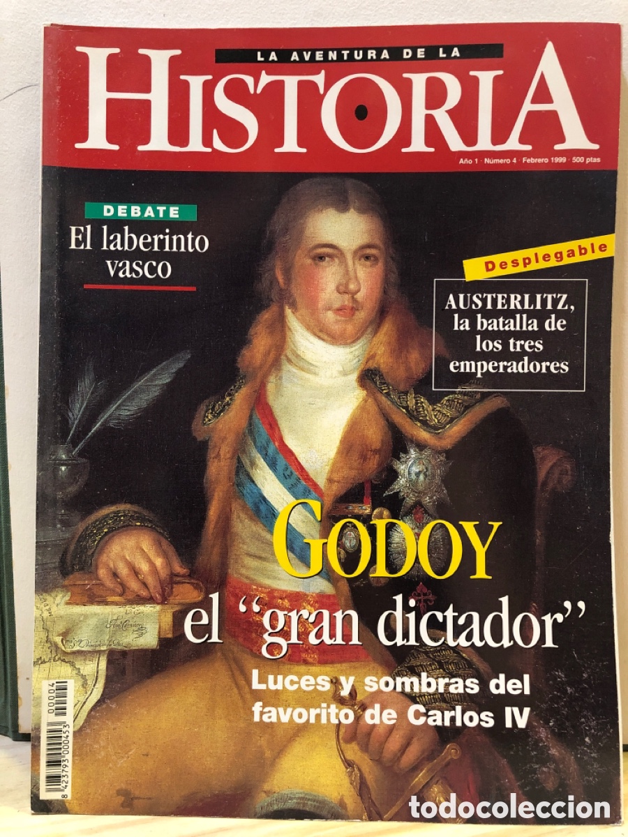 Collection Magazines and Newspapers: La aventura de la historia. N&ordm;4, Febrero 1999, Godoy: el &ldquo;gran dictador&rdquo;