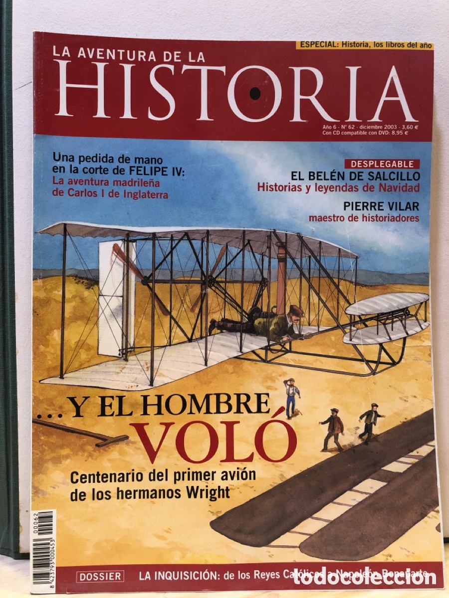 Collection Magazines and Newspapers: La aventura de la historia. N&deg;62, diciembre 2003, &hellip;Y el hombre vol&oacute;