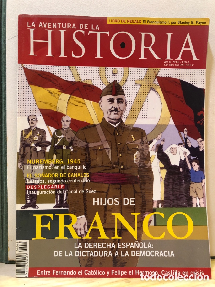 Collection Magazines and Newspapers: La aventura de la historia. N&ordm;85, Noviembre 2005, Hijos de Franco