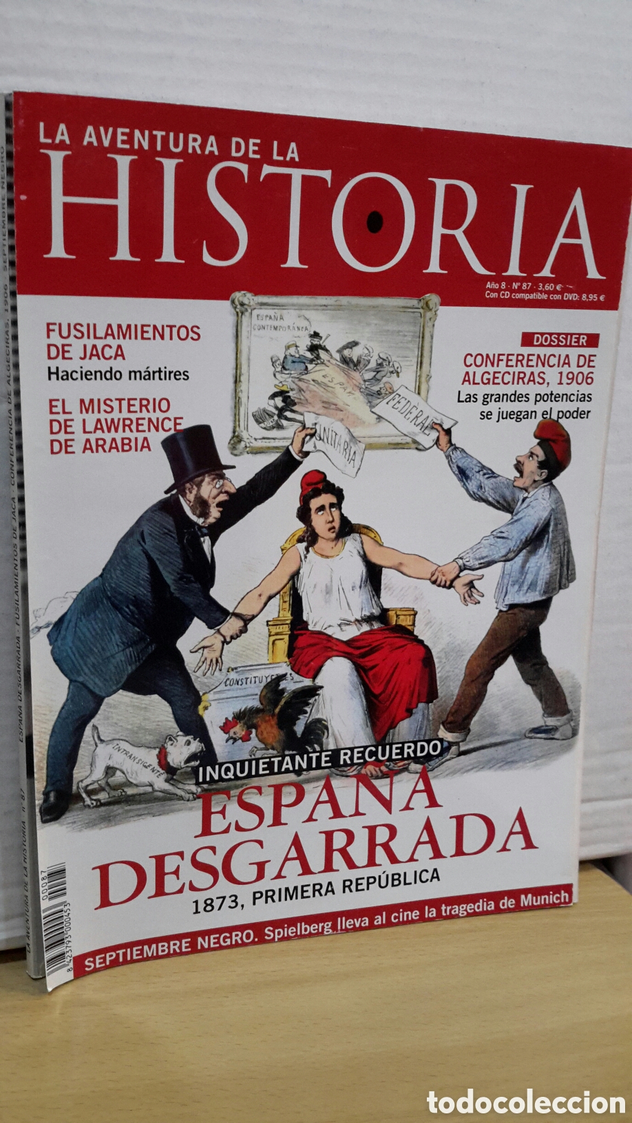 Collection Magazines and Newspapers: La Aventura de la Historia, N&deg; 87. Espa&ntilde;a desgarrada, 1873, Primera Rep&uacute;blica