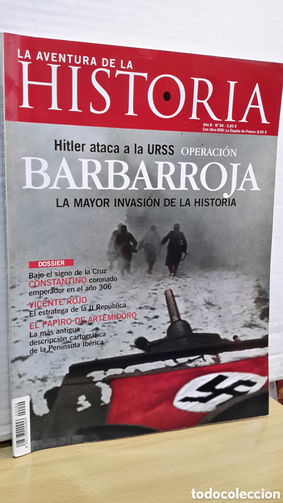Collezionismo di Riviste e Giornali: La Aventura de la Historia, N&deg; 94. Hitler ataca a la URSS