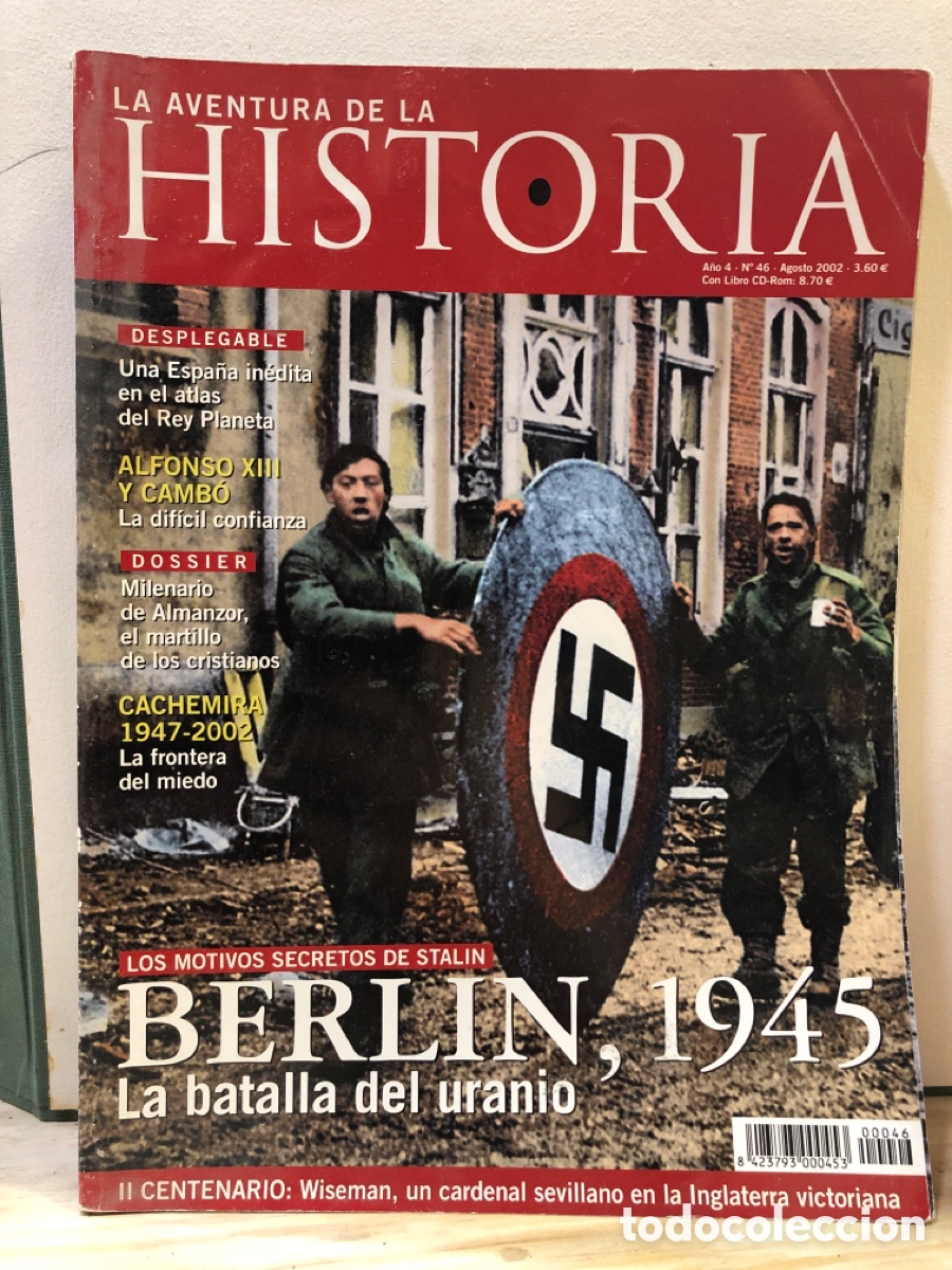 Collectionnisme de Revues et Journaux: La aventura de la historia. N&deg;46, Agosto 2002, Berl&iacute;n, 1945: la batalla del uranio