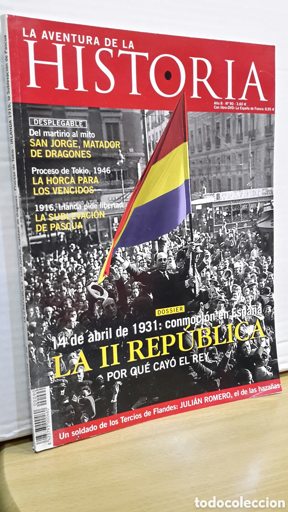 Collectionnisme de Revues et Journaux: La Aventura de la Historia, N&deg; 90. La II Rep&uacute;blica
