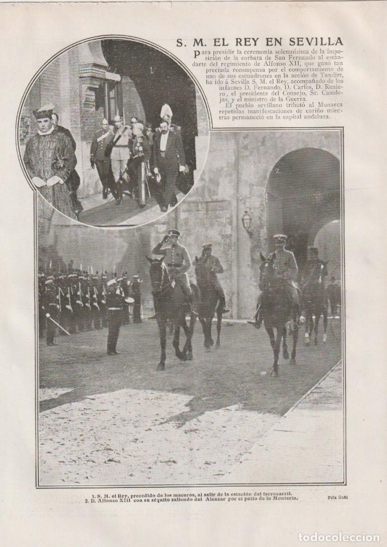Coleccionismo de revistas y peri&oacute;dicos: El rey Alfonso XIII en Sevilla, coronel Jurado, Cavalcanti, regimientos Taxdirt, Soria... -1910
