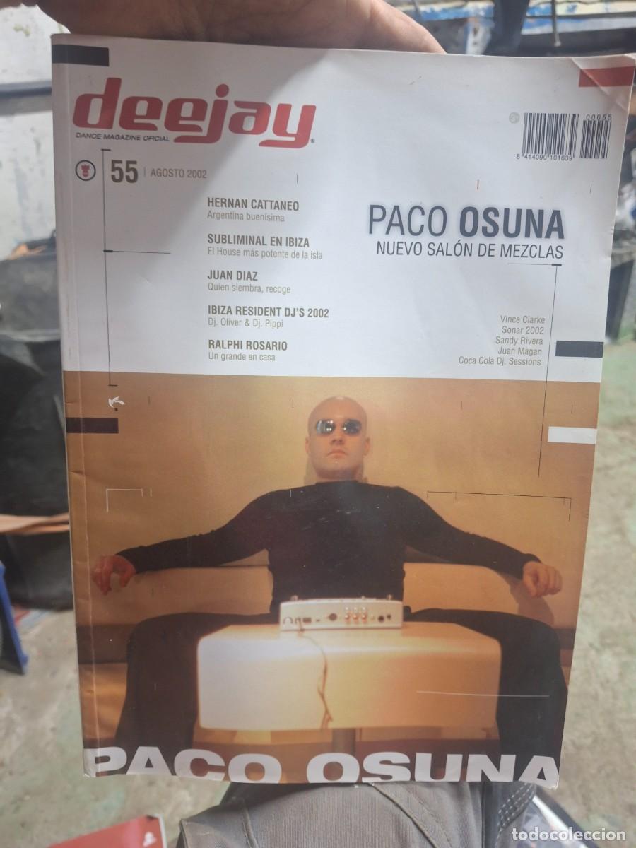 Coleccionismo de revistas y peri&oacute;dicos: Antigua revista Deejay Dance Magazine Oficial 55 Agosto 2002 Paco Osuna