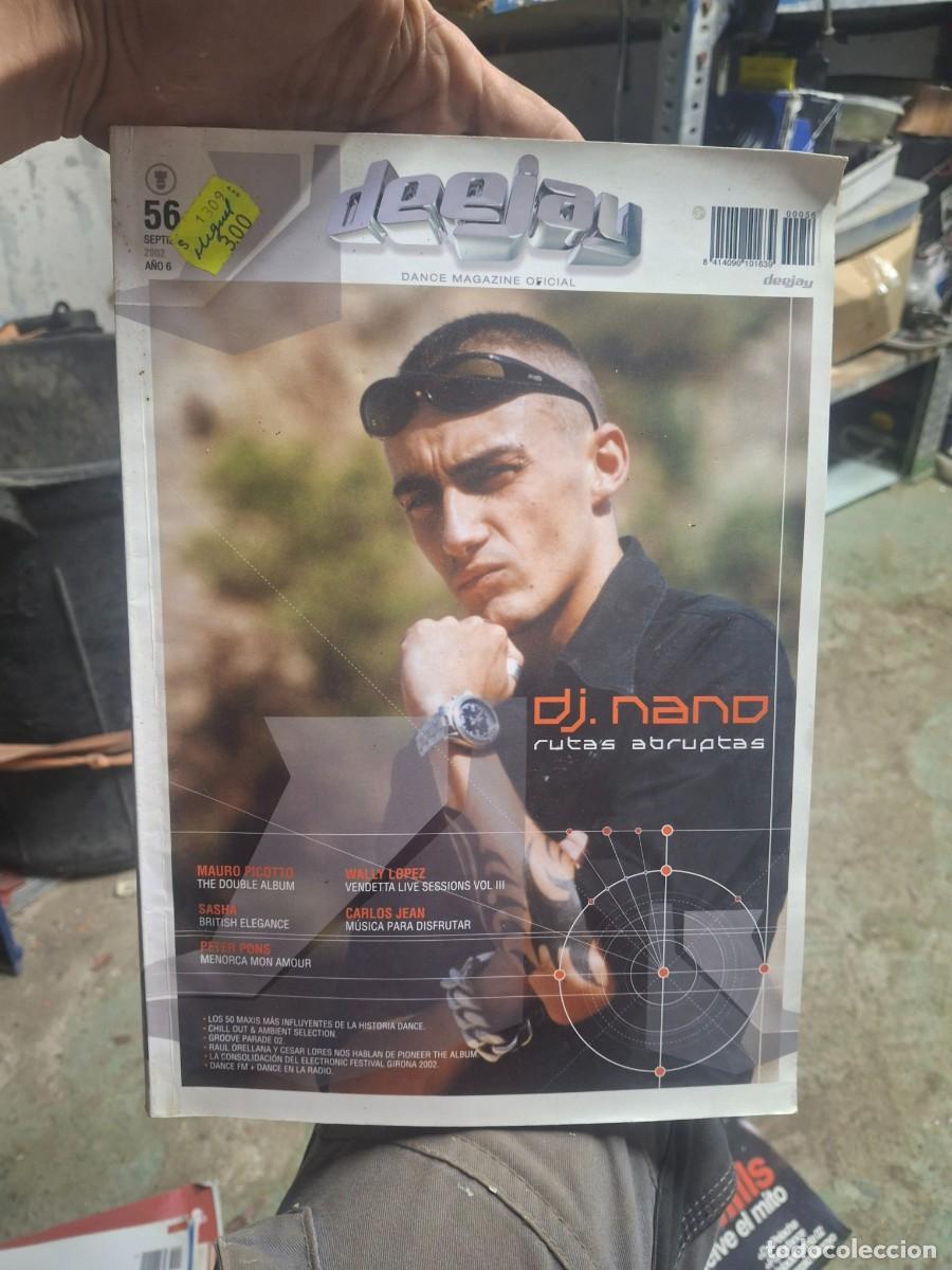 Coleccionismo de revistas y peri&oacute;dicos: Antigua revista Deejay 56 Dance Magazine Oficial Dj Nano Septiembre 2002 A&ntilde;o 6