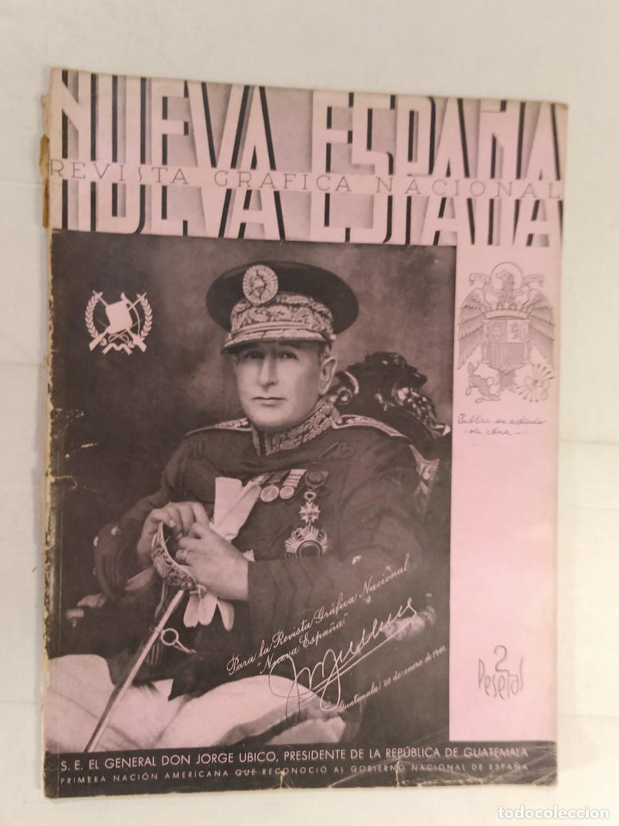 Coleccionismo de revistas y peri&oacute;dicos: NUEVA ESPA&Ntilde;A-A&Ntilde;O 1940-GIRONA CELEBRA LIBERACION-LA JUNQUERA-FRANCO-LIBERIA-JORGE UBICO GUATEMALA ETC