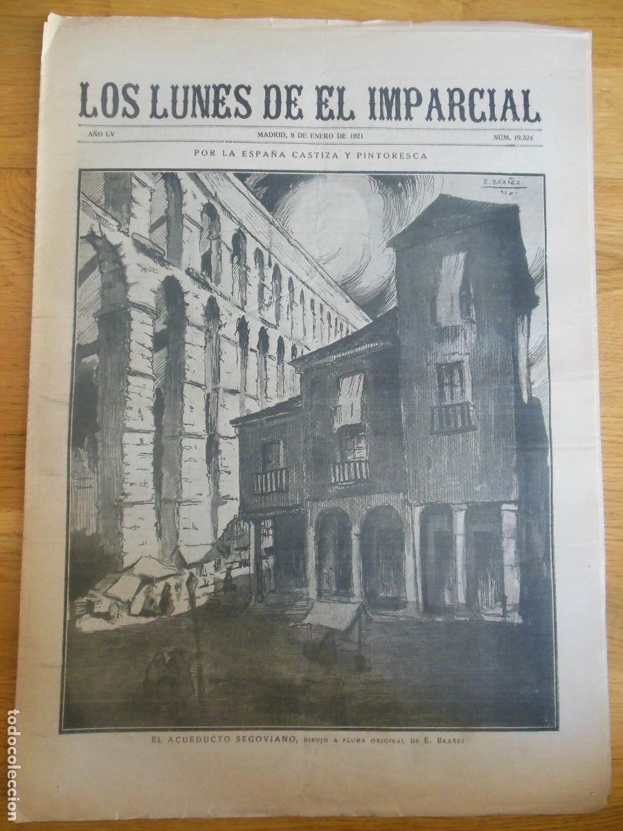 Coleccionismo de revistas y peri&oacute;dicos: 1921 PERI&Oacute;DICO LOS LUNES DE EL IMPARCIAL MADRID - SEGOVIA EL ACUEDUCTO R. GOMEZ DE LA SERNA MEUNIER