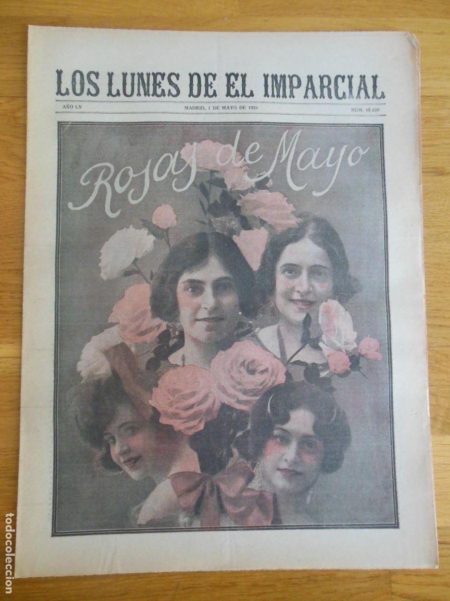 Collezionismo di Riviste e Giornali: 1921 PERI&Oacute;DICO LOS LUNES DE EL IMPARCIAL MADRID - ROSAS DE MAYO SEBASTI&Aacute;N MIRANDA PARDO BAZ&Aacute;N