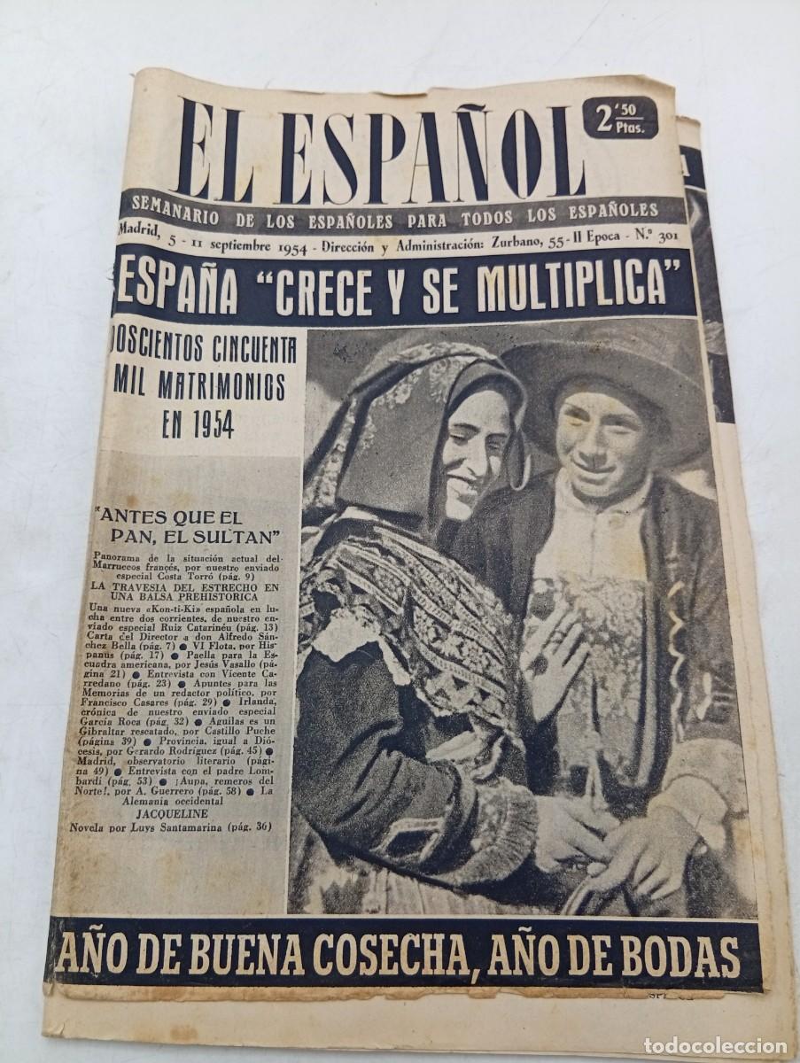 Coleccionismo de revistas y peri&oacute;dicos: EL ESPA&Ntilde;OL. SEMANARIO DE LOS ESPA&Ntilde;OLES. N&ordm; 301. A&Ntilde;O 1954. ESPA&Ntilde;A CRECE Y SE MULTIPLICA..... LEER.