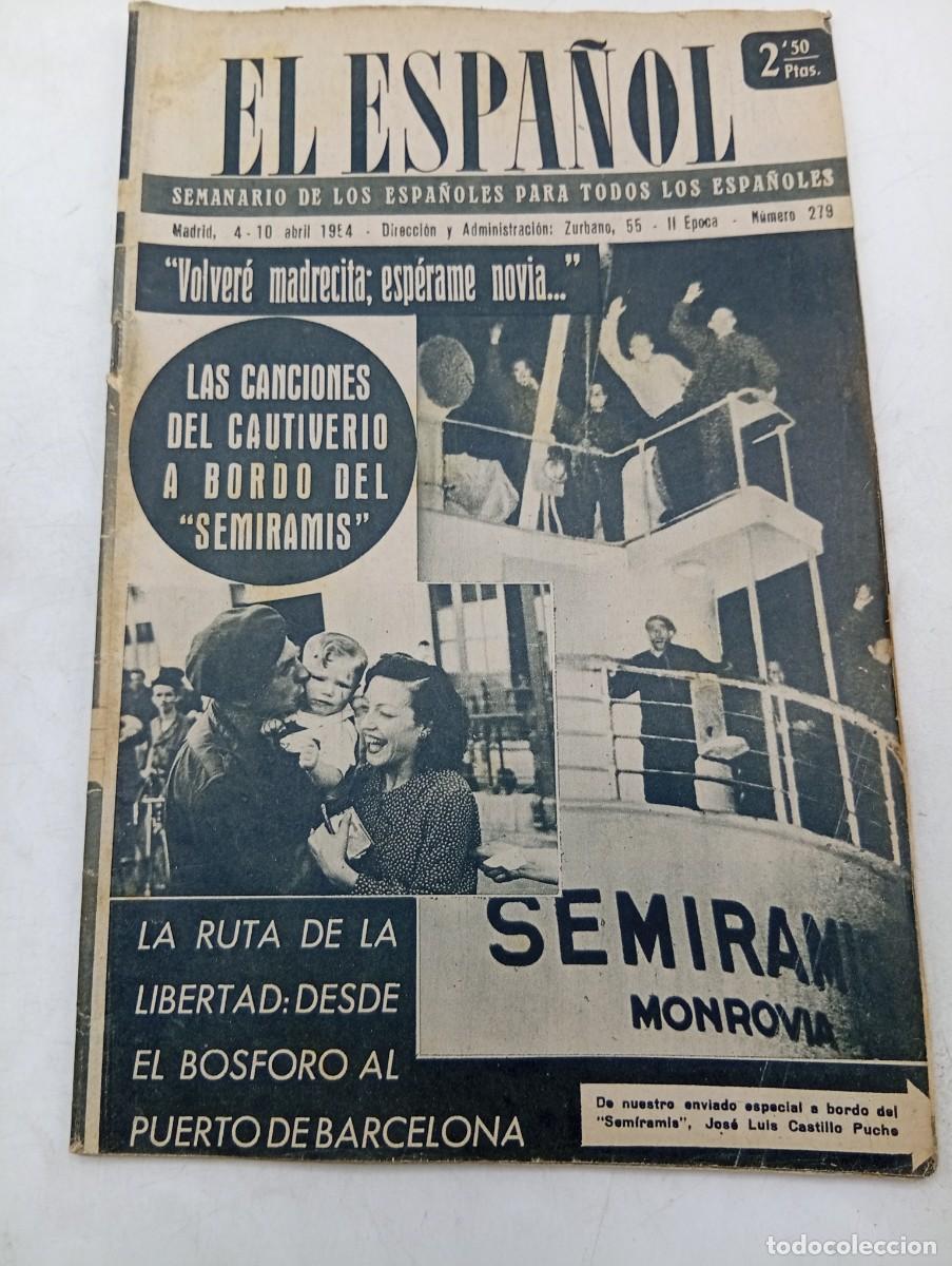 Coleccionismo de revistas y peri&oacute;dicos: EL ESPA&Ntilde;OL. SEMANARIO DE LOS ESPA&Ntilde;OLES. N&ordm; 279. A&Ntilde;O 1954. LAS CANCIONES DEL CAUTIVERIO A B.... LEER.